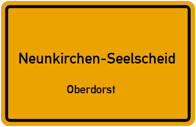 Ortsschild Neunkirchen-Seelscheid Oberdorst
