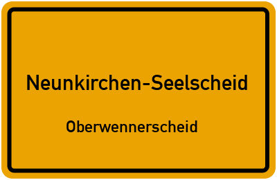 Ortsschild Neunkirchen-Seelscheid Oberwennerscheid