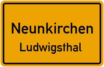 Ortsschild Neunkirchen Ludwigsthal