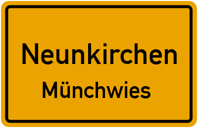 Ortsschild Neunkirchen Münchwies
