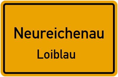 Straßenverzeichnis Neureichenau Loiblau