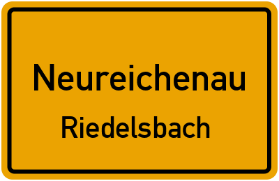 Ortsschild Neureichenau Riedelsbach