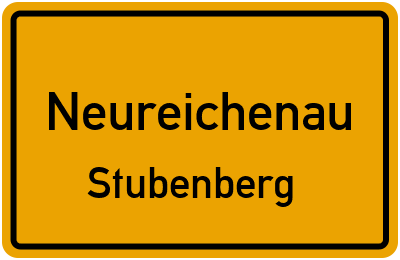 Ortsschild Neureichenau Stubenberg