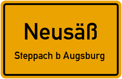 Ortsschild Neusäß Steppach b.Augsburg