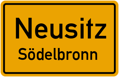 Ortsschild Neusitz Södelbronn