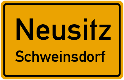 Ortsschild Neusitz Schweinsdorf