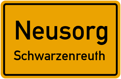 Ortsschild Neusorg Schwarzenreuth