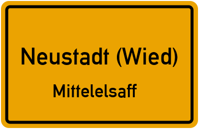 Ortsschild Neustadt (Wied) Mittelelsaff
