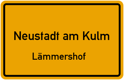Ortsschild Neustadt am Kulm Lämmershof