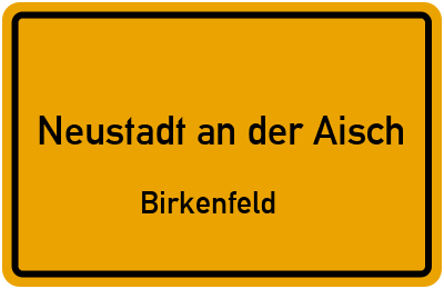 Straßenverzeichnis Neustadt an der Aisch Birkenfeld