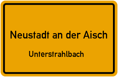 Straßenverzeichnis Neustadt an der Aisch Unterstrahlbach