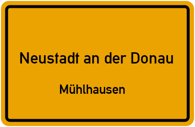 Straßenverzeichnis Neustadt an der Donau Mühlhausen