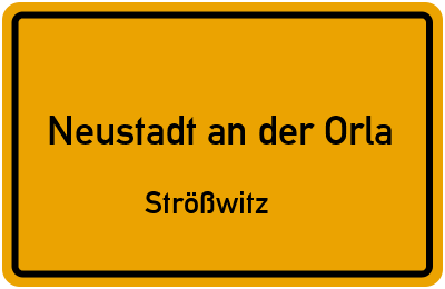 Straßenverzeichnis Neustadt an der Orla Strößwitz