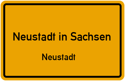 Ortsschild Neustadt in Sachsen Neustadt