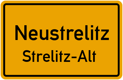 Ortsschild Neustrelitz Strelitz-Alt