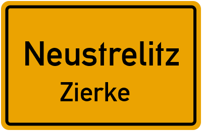 Ortsschild Neustrelitz Zierke