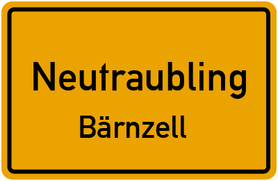 Straßenverzeichnis Neutraubling Bärnzell