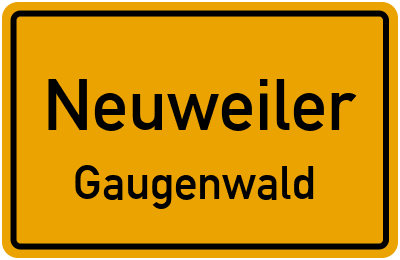 Ortsschild Neuweiler Gaugenwald