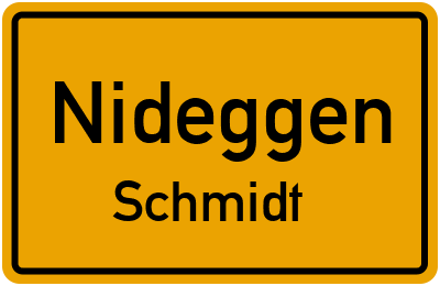 Ortsschild Nideggen Schmidt
