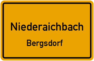 Ortsschild Niederaichbach Bergsdorf