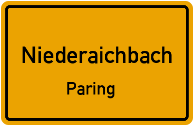 Ortsschild Niederaichbach Paring