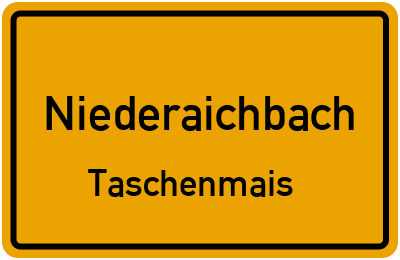 Straßenverzeichnis Niederaichbach Taschenmais