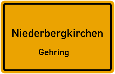 Straßenverzeichnis Niederbergkirchen Gehring