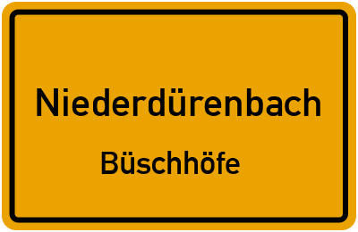 Straßenverzeichnis Niederdürenbach Büschhöfe