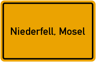 Ortsschild von Gemeinde Niederfell, Mosel in Rheinland-Pfalz