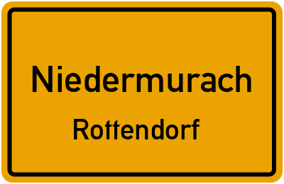 Ortsschild Niedermurach Rottendorf