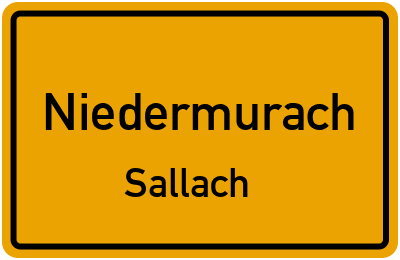 Ortsschild Niedermurach Sallach