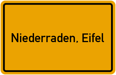 Ortsschild von Gemeinde Niederraden, Eifel in Rheinland-Pfalz