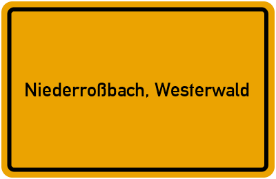 Ortsschild von Gemeinde Niederroßbach, Westerwald in Rheinland-Pfalz