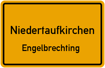 Ortsschild Niedertaufkirchen Engelbrechting