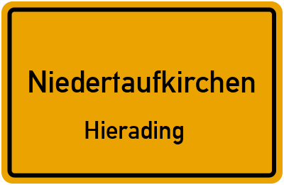 Ortsschild Niedertaufkirchen Hierading