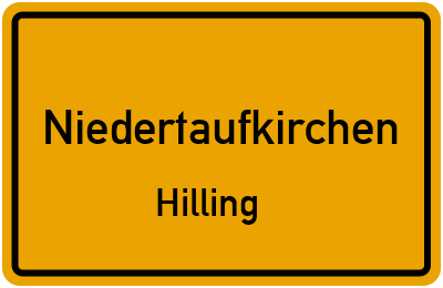Ortsschild Niedertaufkirchen Hilling