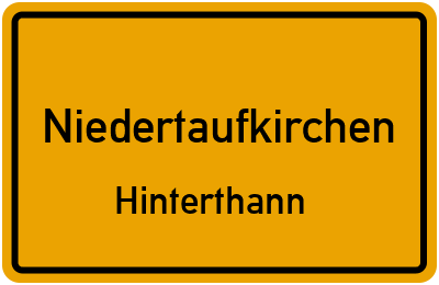 Ortsschild Niedertaufkirchen Hinterthann