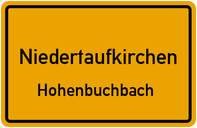 Straßenverzeichnis Niedertaufkirchen Hohenbuchbach
