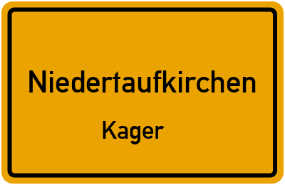 Ortsschild Niedertaufkirchen Kager
