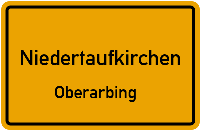 Ortsschild Niedertaufkirchen Oberarbing