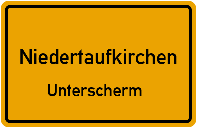 Ortsschild Niedertaufkirchen Unterscherm