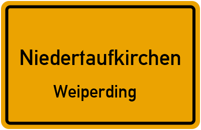 Ortsschild Niedertaufkirchen Weiperding