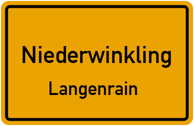 Ortsschild Niederwinkling Langenrain