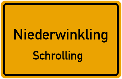 Ortsschild Niederwinkling Schrolling