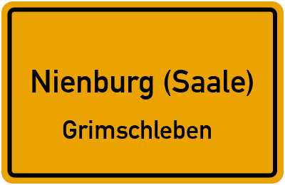 Ortsschild Nienburg (Saale) Grimschleben