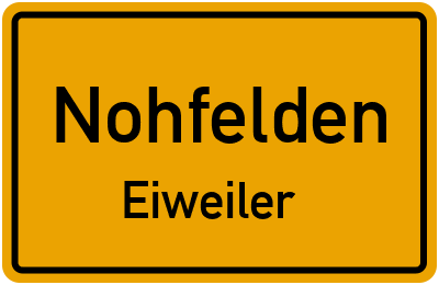 Ortsschild Nohfelden Eiweiler
