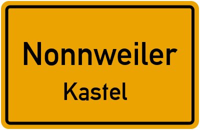 Ortsschild Nonnweiler Kastel