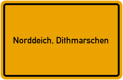 Ortsschild von Gemeinde Norddeich, Dithmarschen in Schleswig-Holstein
