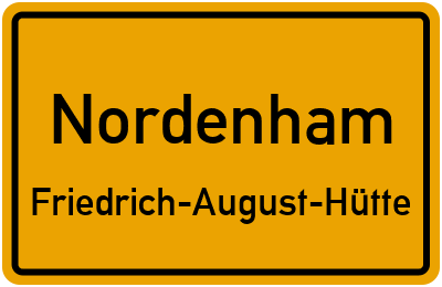 Ortsschild Nordenham Friedrich-August-Hütte