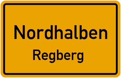 Ortsschild Nordhalben Regberg